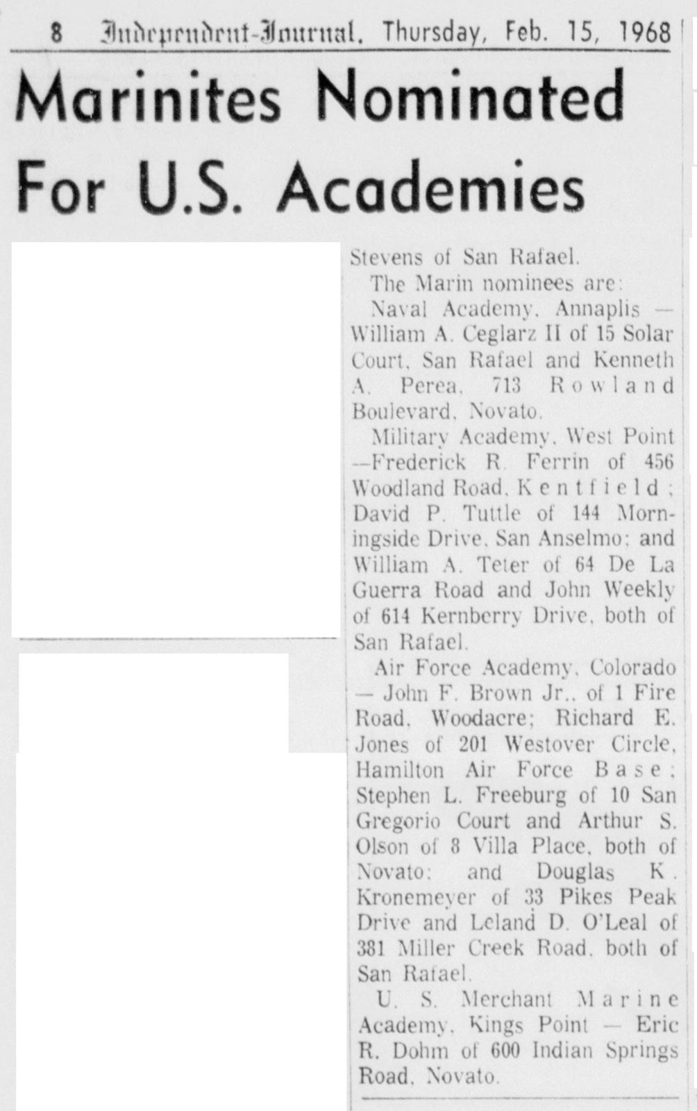 February 1968: Leland, "of 381 Miller Creek Road," is nominated to the Air Force Academy